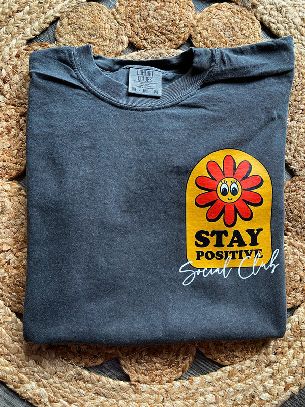 Stay Positive T-Shirt