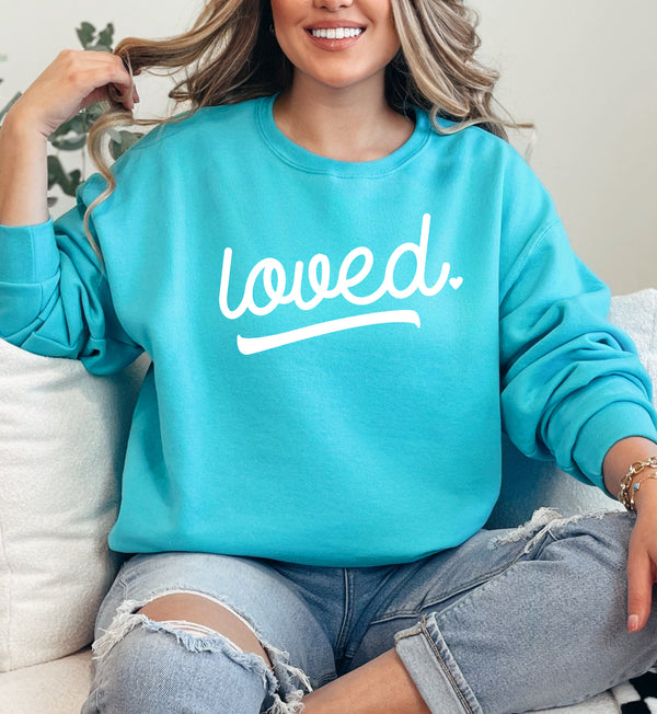 Loved Sweatshirt