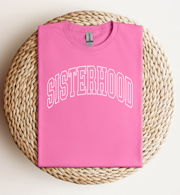 SISTERHOOD TSHIRT